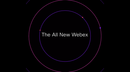 Continuing the momentum with the All New Webex