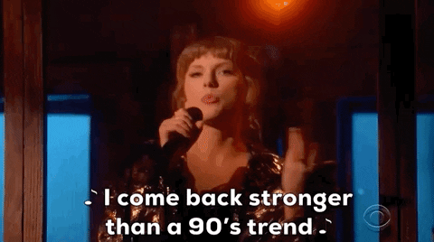 Taylor Swift com a legenda: Voltei mais forte que a moda dos anos 90