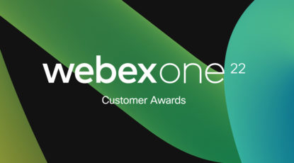2022 WebexOne Awards open, nominate today!
